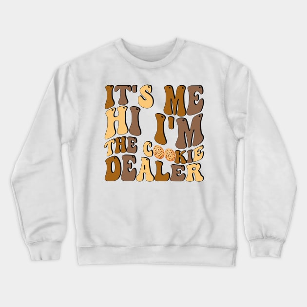 It's Me Hi I'm The Cookie Dealer Crewneck Sweatshirt by mdr design